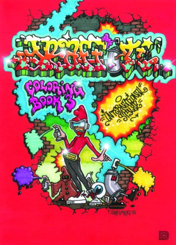  - Graffiti Coloring Book 3: International Styles